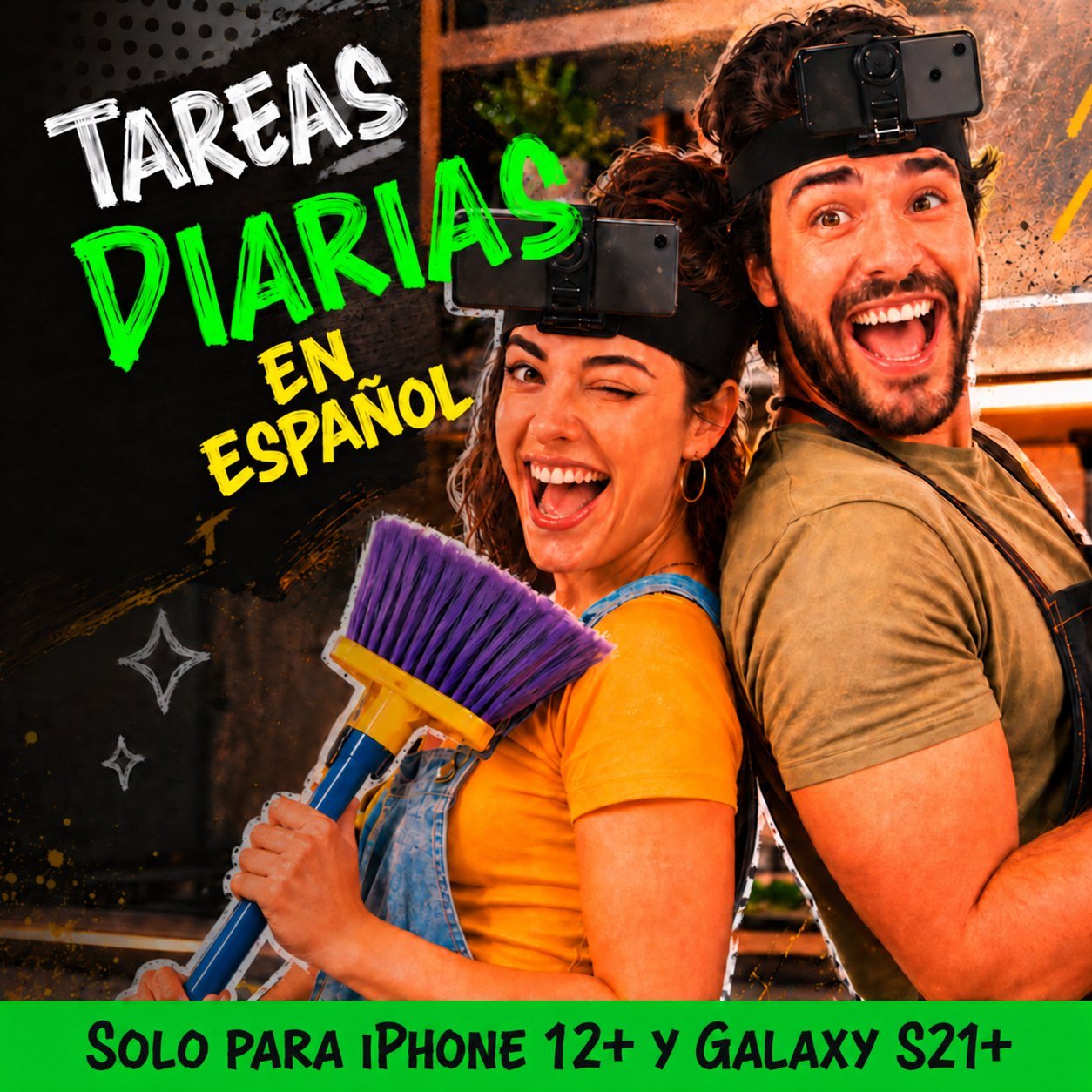 Tareas diarias en Español: dos personas con teléfonos sujetos a la cabeza y utensilios de limpieza. Solo para iPhone 12 o superior y Galaxy S21 o superior.